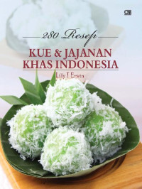 280 Resep Kue & Jajanan Khas Indonesia