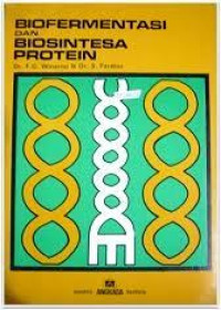 Biofermentasi dan Biosintes Protein