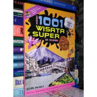 Kisah 1001 Wisata Super Di Dunia